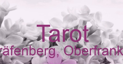 Tarot Gräfenberg, Oberfranken | Top-Experten für Kartenlegen, Wahrsagen, Hellsehen, Zukunftsdeutung.
